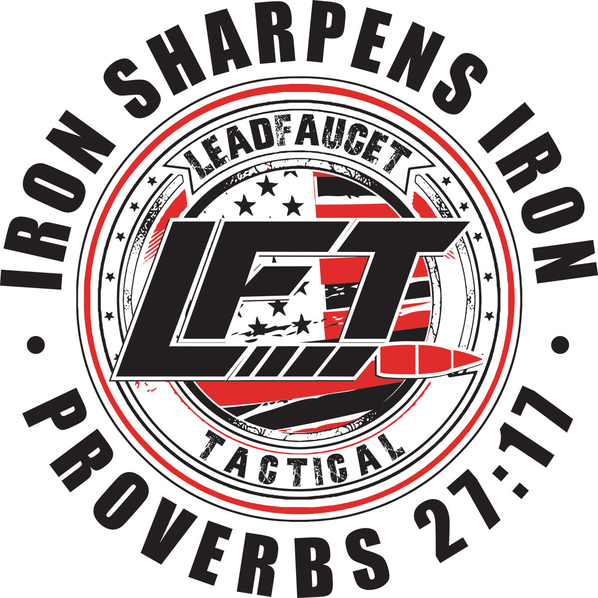 LFT Iron Sharpens Iron T Shirt